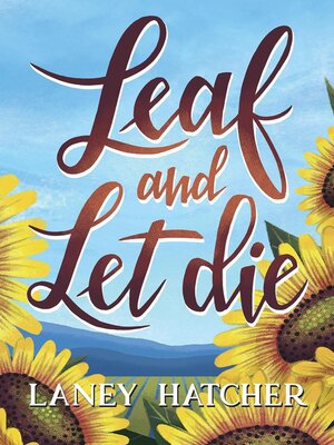 cover image of Leaf and Let Die